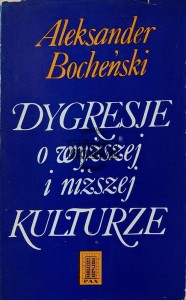 Dygresje o wyższej i niższej kulturze