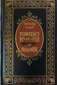Powieści mniejsze. Ożenek
