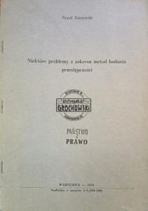 Niektóre problemy z zakresu metod badania przestępczości