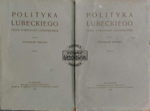 Polityka Lubeckiego, T.1-2