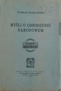 Myśli o odrodzeniu narodowem, T.1