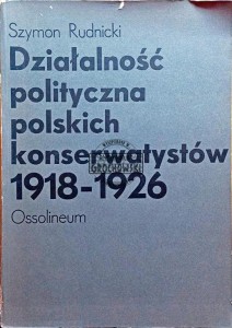Działalność polityczna polskich konserwatystów