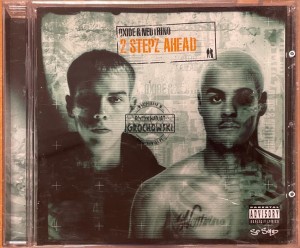Oxide & Neutrino – 2 Stepz Ahead CD
