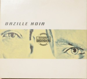 Bazille Noir – Bazille Noir CD
