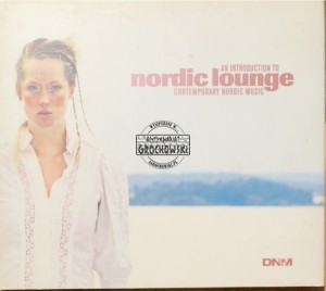 Various – Nordic Lounge - An Introduction To Contemporary Nordic Music CD