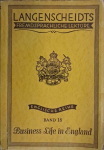 Business Life in England. Langenscheidts Fremdsprache Lekture Band 18