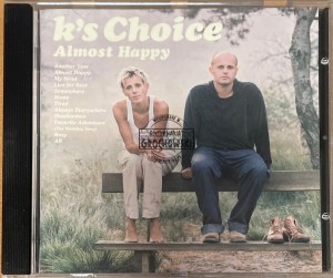 K's Choice – Almost Happy CD