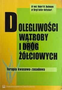 Dolegliwości wątroby i dróż żółciowych