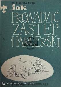 Jak prowadzić zastęp harcerski