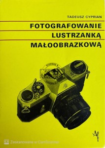Fotografowanie lustrzanką małoobrazkową