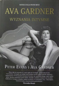 Ava Gardner. Wyznania intymne