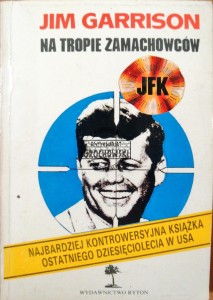 J.F.K. Na tropie zamachowców 