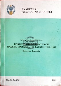 Korpusy Wojsk Lądowych Wojska Polskiego w latach 1949-1956. Rozprawa doktorska