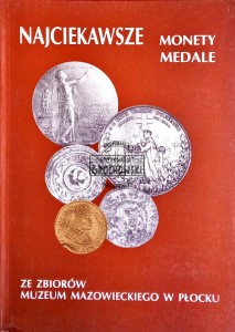 Najciekawsze monety, medale ze zbiorów Muzeum Mazowieckiego w Płocku