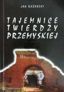 Tajemnice twierdzy Przemyskiej