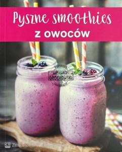 Pyszne smoothies z owoców