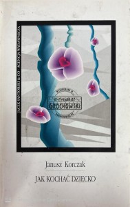 Jak kochać dziecko