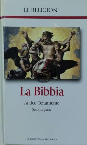 La Bibbia. Antico Testamento. Seconda parte
