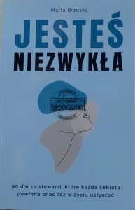 Jesteś niezwykła