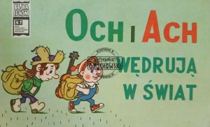 Och i Ach wędrują w świat