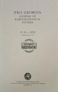 Pro Georgia, Journal of Kartvelological Studies No 22 / 2012