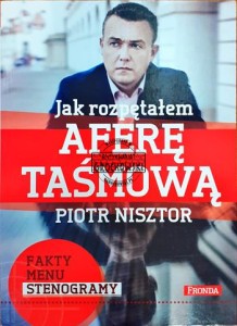 Jak rozpętałem aferę taśmową 