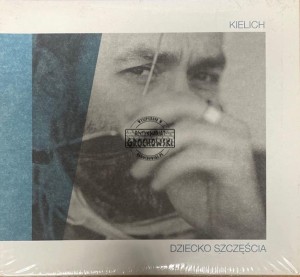 Kielich – Dziecko Szczęścia CD