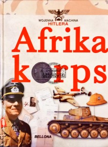 Afrikakorps. Żołnierze Rommla