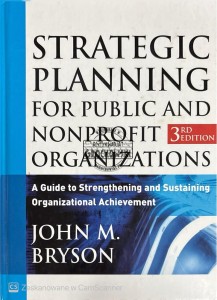 Strategic planning for public and nonprofit organizations