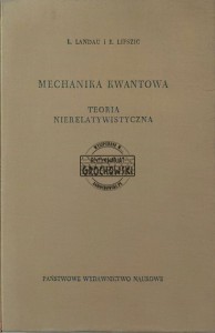Mechanika kwantowa. Część 1. Teoria nierelatywistyczna