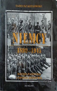 Niemcy 1890-1945. Dzieje państwa i społeczeństwa