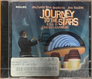 The Hollywood Bowl Orchestra / John Mauceri – Journey To The Stars: A Sci Fi Fantasy Adventure CD