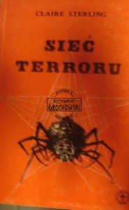 Sieć terroru : prawda o międzynarodowym terroryzmie 