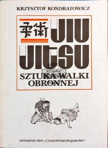 Jiu-Jitsu. Sztuka walki obronnej 
