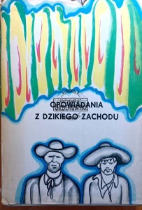 Opowiadania z Dzikiego Zachodu