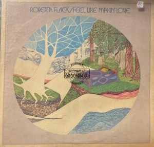 Roberta Flack – Feel Like Makin' Love LP