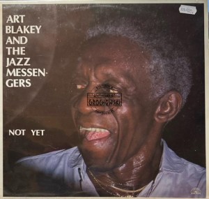 Art Blakey And The Jazz Messengers – Not Yet LP