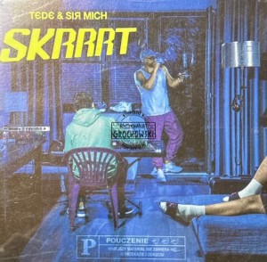 Tede & Sir Mich – Skrrrt CD