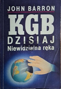 KGB dzisiaj. Niewidzialna ręka