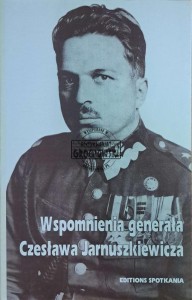 Wspomnienia generała Czesława Jarnuszkiewicza