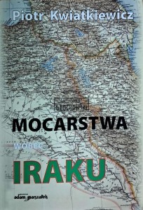 Mocarstwa wobec Iraku. W latach 1945-1967