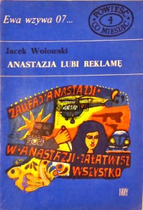 Ewa wzywa 07..., część 4. Anastazja lubi reklamę