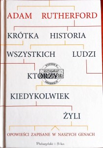 Krótka historia wszystkich ludzi, którzy kiedykolwiek żyli (