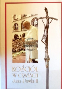 Kościół w czasach Jana Pawła II