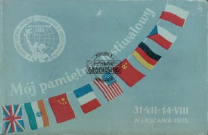 Mój pamiętnik festiwalowy. 31.VII-14.VIII. Warszawa 1955