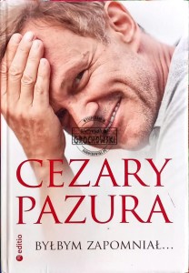 Byłbym zapomniał...  