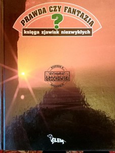Prawda czy fantazja