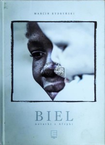 Biel. Notatki z Afryki 