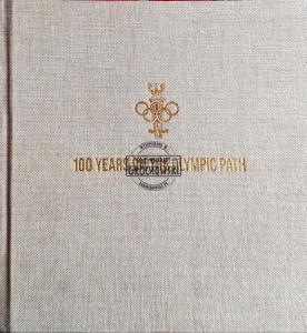 100 Yers of the Olimpic Path