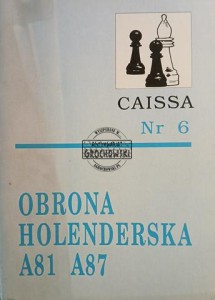 Caissa 6 - Obrona holenderska A81 A87
